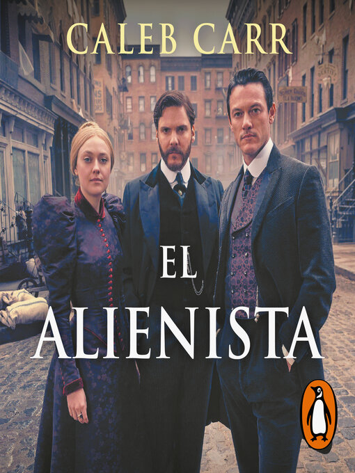 Title details for El alienista by Caleb Carr - Available